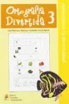 ORTOGRAFIA DIVERTIDA 03 -2ªEDIC.