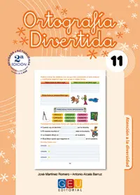 ORTOGRAFÍA DIVERTIDA 11 ORTOGRAFÍA DIVERTIDA 11