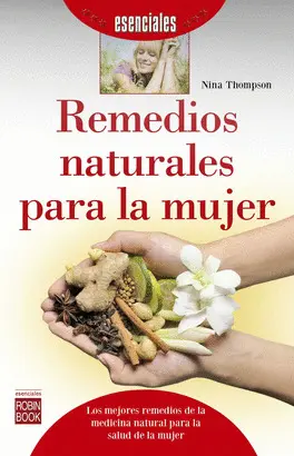 REMEDIOS NATURALES PARA LA MUJER