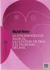 FENOMENOLOGIA RADICAL. LA CUESTION DE DIOS Y PROBLEMA MAL