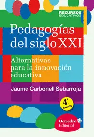 PEDAGOGÍAS DEL SIGLO XXI