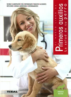 PRIMEROS AUXILIOS.LA SALUD DE TU PERRO PRIMEROS AUXILIOS.LA SALUD DE TU PERRO