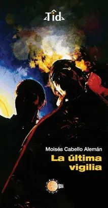 ULTIMA VIGILIA. LA