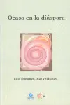 OCASO EN LA DIASPORA