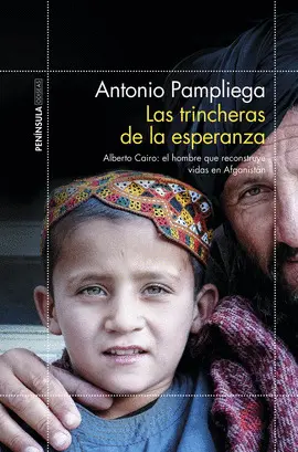 LAS TRINCHERAS DE LA ESPERANZA LAS TRINCHERAS DE LA ESPERANZA