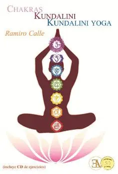 CHAKRAS KUNDALINI Y KUNDALINI YOGA