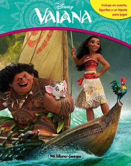 VAIANA. MI LIBRO-JUEGO VAIANA. MI LIBRO-JUEGO