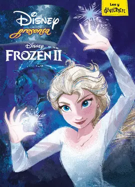 FROZEN 2. DISNEY PRESENTA FROZEN 2. DISNEY PRESENTA