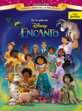 ENCANTO. GRAN LIBRO DE LA PELÍCULA ENCANTO. GRAN LIBRO DE LA PELÍCULA