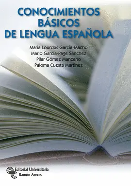 CONOCIMIENTOS BÁSICOS DE LENGUA ESPAÑOLA CONOCIMIENTOS BÁSICOS DE LENGUA ESPAÑOLA