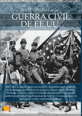 BREVE HISTORIA DE GUERRA CIVIL DE EEUU