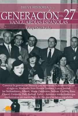BREVE HISTORIA DE LA GENERACIÓN DEL 27