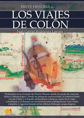 BREVE HISTORIA DE LOS VIAJES DE COLÓN BREVE HISTORIA DE LOS VIAJES DE COLÓN