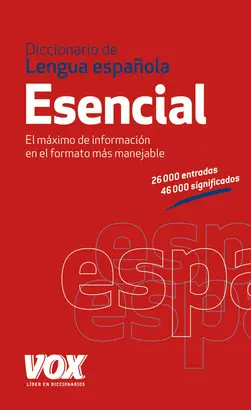 DICCIONARIO VOX ESENCIAL DE LA LENGUA ESPAÑOLA