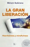 GRAN LIBERACIÓN, LA