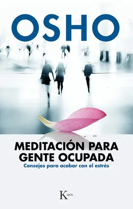 MEDITACIÓN PARA GENTE OCUPADA MEDITACIÓN PARA GENTE OCUPADA