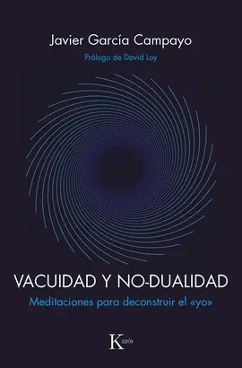 VACUIDAD Y NO-DUALIDAD VACUIDAD Y NO-DUALIDAD
