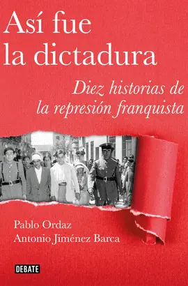 ASÍ FUE LA DICTADURA