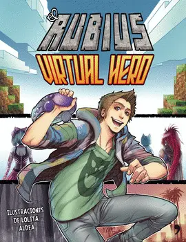 1- RUBIUS. VIRTUAL HERO