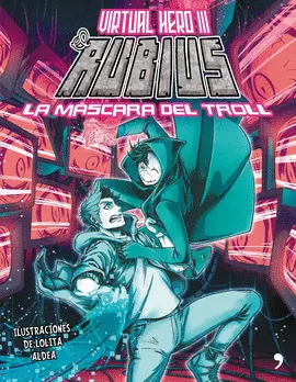 3- RUBIUS. LA MASCARA DEL TROLL