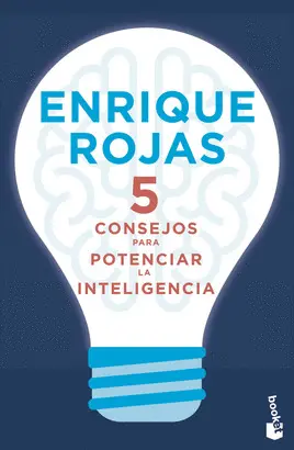 5 CONSEJOS PARA POTENCIAR LA INTELIGENCIA 5 CONSEJOS PARA POTENCIAR LA INTELIGENCIA