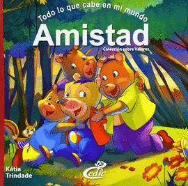 AMISTAD TODO LO QUE CABE EN MI MUNDO - COL.VALORES