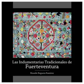 Las Indumentarias Tradicionales de Fuerteventura