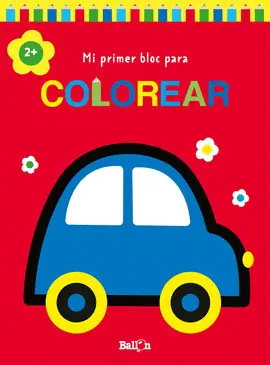 MI PRIMER BLOC PARA COLOREAR COCHE +2 MI PRIMER BLOC PARA COLOREAR COCHE +2