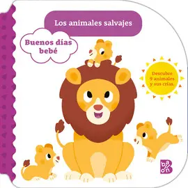BUENOS DIAS BEBE. ANIMALES SALVAJES
