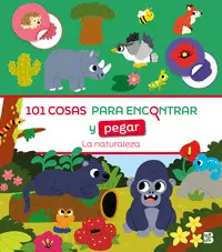 101 COSAS PARA ENCONTRAR Y PEGAR-LA NATURALEZA 101 COSAS PARA ENCONTRAR Y PEGAR-LA NATURALEZA