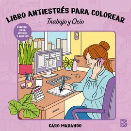 Libro Antiestrés para Colorear-Trabajo y Ocio