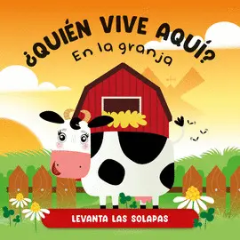 QUIEN VIVE AQUI? EN LA GRANJA QUIEN VIVE AQUI? EN LA GRANJA