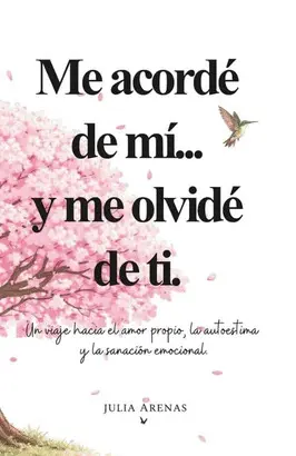 Me Acordé de mí... Y me Olvidé de Ti
