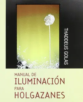 MANUAL DE ILUMINACION PARA HOLGAZANES