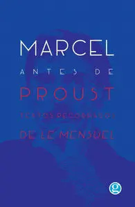 MARCEL ANTES DE PROUST