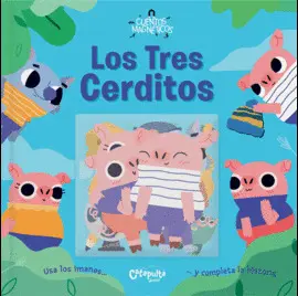 CUENTOS MAGNETICOS LOS TRES CERDITOS CUENTOS MAGNETICOS LOS TRES CERDITOS