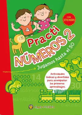 PRACTI NÚMEROS 2: JUGAMOS HASTA EL 50 PRACTI NÚMEROS 2: JUGAMOS HASTA EL 50