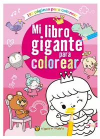 MI LIBRO GIGANTE PARA COLOREAR 1 (ROSA) MI LIBRO GIGANTE PARA COLOREAR 1 (ROSA)