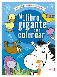 MI LIBRO GIGANTE PARA COLOREAR 2 (AZUL) MI LIBRO GIGANTE PARA COLOREAR 2 (AZUL)