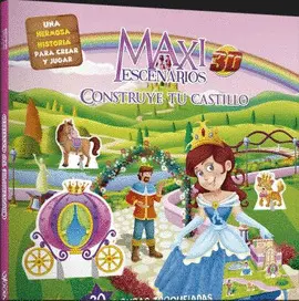 CONSTRUYE TU CASTILLO. MAXI ESCENARIOS