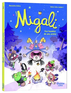 MIGALI 2- ¡LAS HAZAÑAS DE UNA ARAÑA! MIGALI 2- ¡LAS HAZAÑAS DE UNA ARAÑA!