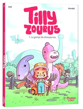 TILLY ZOURUS 1- LA GRANJA DE DINOSAURIOS