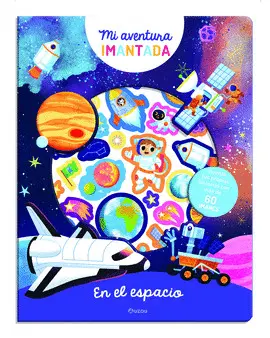 AVENTURA IMANTADA. EN EL ESPACIO AVENTURA IMANTADA. EN EL ESPACIO