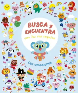 LAS EMOCIONES. BUSCA Y ENCUENTRA PARA LOS MÁS PEQUEÑOS.