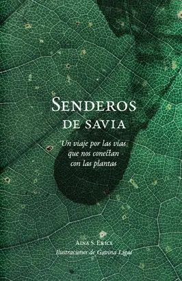 SENDEROS DE SAVIA