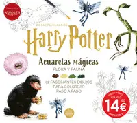 HARRY POTTER. ACUARELAS MAGICAS: FLORA Y FAUNA HARRY POTTER. ACUARELAS MAGICAS: FLORA Y FAUNA