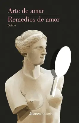 Arte de Amar / Remedios de Amor