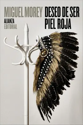 Deseo de Ser Piel Roja