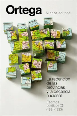 La Redención de las Provincias y la Decencia Nacional. Escritos Políticos Iii (1