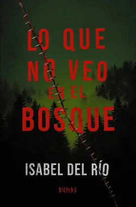Lo que no Veo en el Bosq